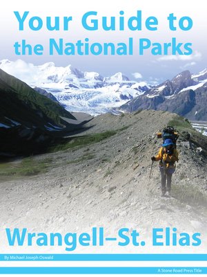 cover image of Your Guide to Wrangell - St. Elias National Park